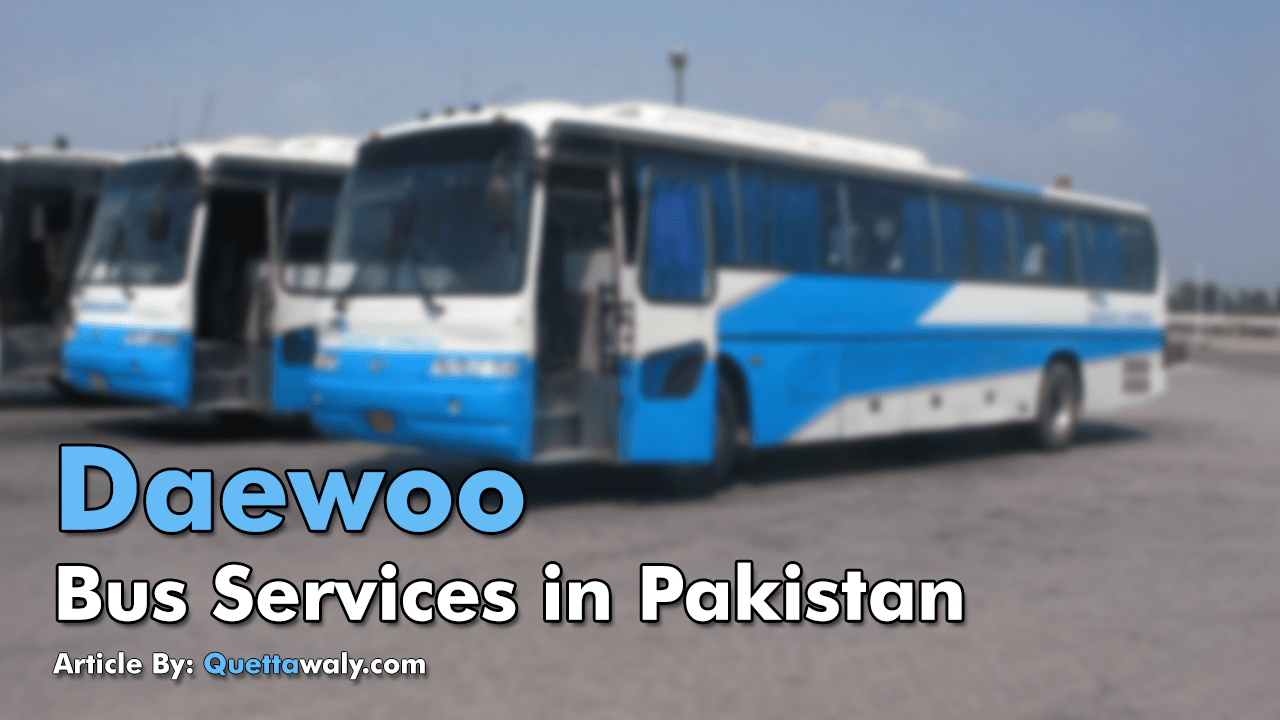 Daewoo - Bus Services in Pakistan Quettawaly.com